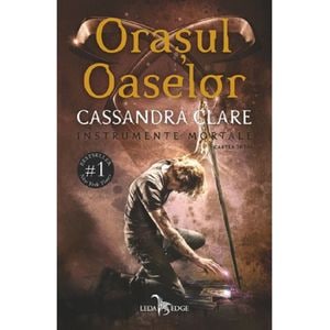 Orasul oaselor. Seria Instrumente mortale Vol.1 - Cassandra Clare