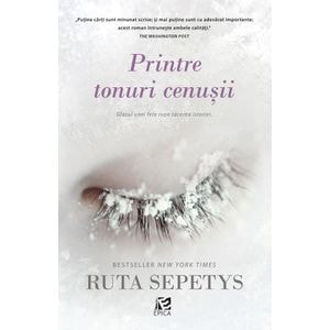 Printre tonuri cenusii - Ruta Sepetys