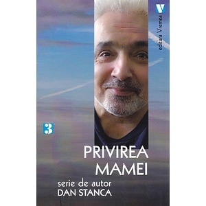 Privirea mamei - Dan Stanca