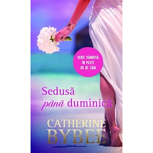 Sedusa pana duminica - Catherine Bybee