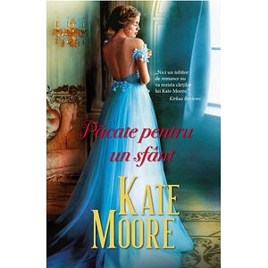 Pacate pentru un sfant - Kate Moore