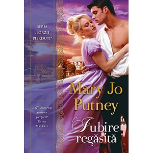 Iubire regasita - Mary Jo Putney
