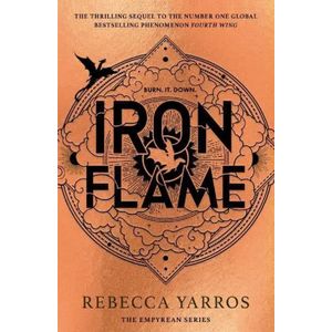 Iron Flame. The Empyrean #2 - Rebecca Yarros