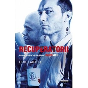 Recuperatorii - Eric Garcia