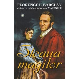 Steaua magilor - Florence L. Barclay