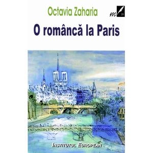 O romanca la Paris - Octavia Zaharia