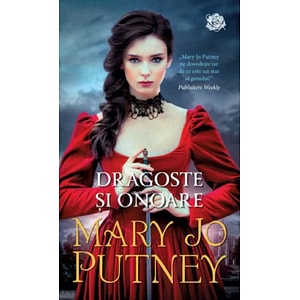 Dragoste si onoare - Mary Jo Putney