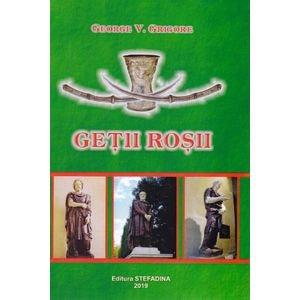 Getii rosii - George V. Grigore