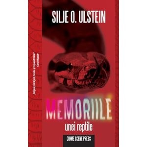 Memoriile unei reptile - Silje O. Ulstein