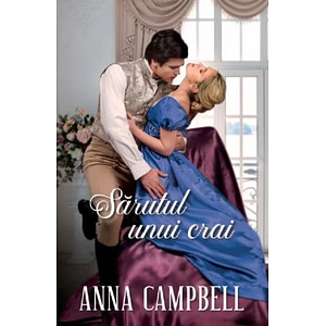 Sarutul unui crai - Anna Campbell