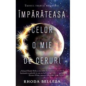 Imparateasa celor o mie de ceruri - Rhoda Belleza
