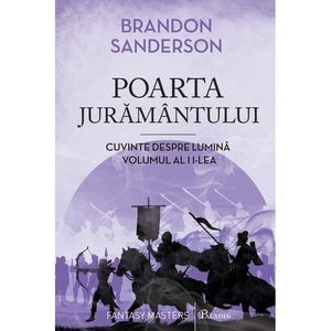Poarta juramantului. Cuvinte despre lumina. Vol.2 - Brandon Sanderson