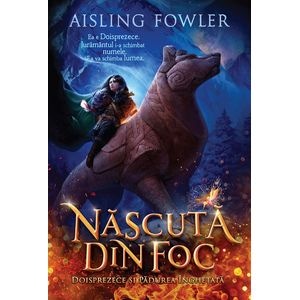 Doisprezece si padurea inghetata. Seria Nascuta din foc Vol.1 - Aisling Fowler