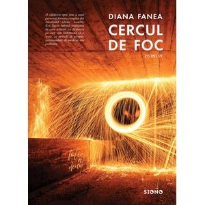 Cercul de foc - Diana Fanea