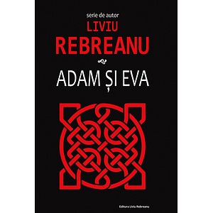 Adam si Eva - Liviu Rebreanu
