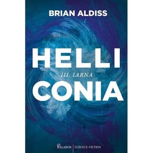 Helliconia 3. Iarna - Brian Aldiss