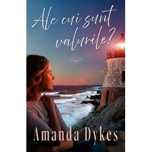 Ale cui sunt valurile? - Amanda Dykes
