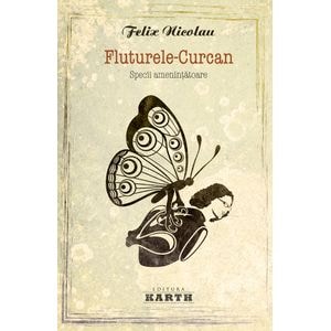Fluturele-Curcan - Felix Nicolau