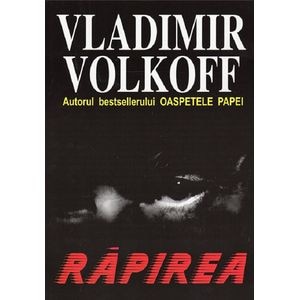 Rapirea - Vladimir Volkoff