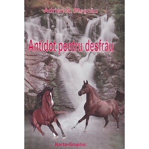 Antidot Pentru Desfrau - Adrian Plescau