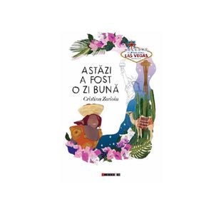 Astazi a fost o zi buna - Cristina Zarioiu