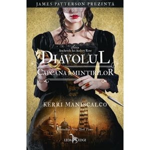 Diavolul. Capcana amintirilor. Seria Anchetele lui Audrey Rose - Kerri Maniscalco