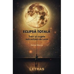 Eclipsa totala - Darius Macinic