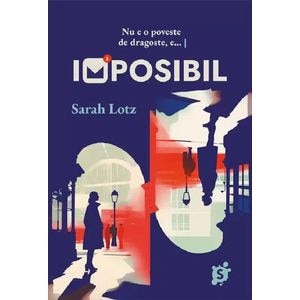 Imposibil - Sarah Lotz