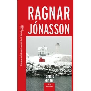 Femeia din far - Ragnar Jonasson