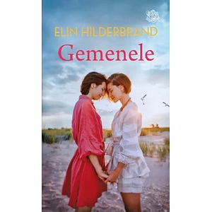Gemenele - Elin Hilderbrand