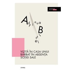 Vizita in casa unui barbat in absenta sotiei sale - Adriana Bittel