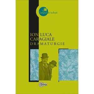 Dramaturgie - Ion Luca Caragiale