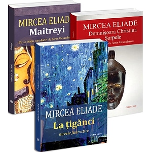 Pachet 3 carti: Domnisoara Christina. Sarpele + La tiganci + Maitreyi - Mircea Eliade