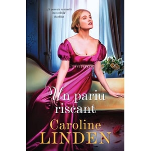 Un pariu riscant - Caroline Linden