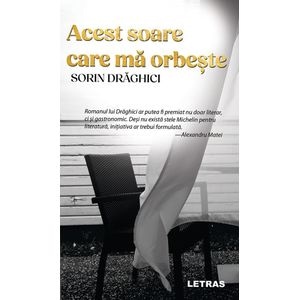 Acest soare care ma orbeste - Sorin Draghici
