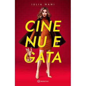 Cine nu e gata - Iulia Nani