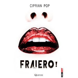 Fraiero! Vol.2 - Ciprian Pop