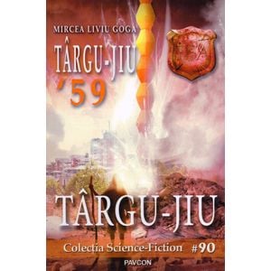 Targu Jiu '59 - Mircea Liviu Goga