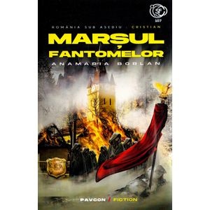 Marsul fantomelor - Anamaria Borlan