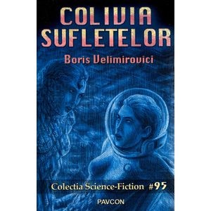 Colivia sufletelor - Boris Velimirovici