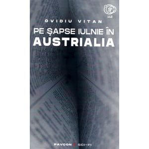 Pe sapse iulnie in Austrialia - Ovidiu Vitan