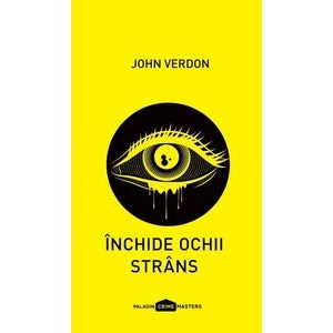 Inchide ochii strans - John Verdon
