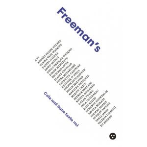Freeman's: cele mai bune texte noi - John Freeman