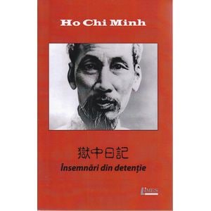 Insemnari din detentie - Ho Chi Minh