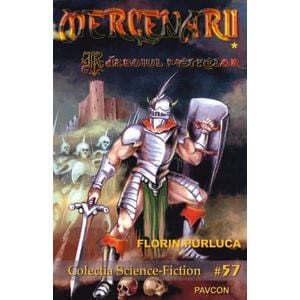 Razboiul pietrelor. Seria Mercenarii. Vol.1 - Florin Purluca