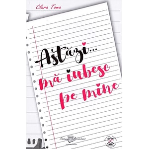 Astazi... ma iubesc pe mine - Clara Toma