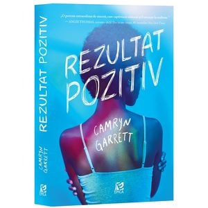Rezultat pozitiv - Camryn Garrett
