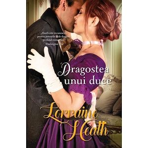 Dragostea unui duce - Lorraine Heath