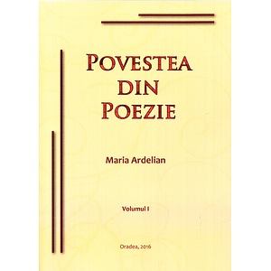 Povestea din poezie - Maria Ardelian