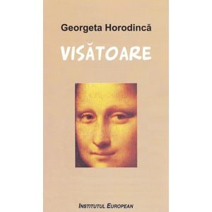 Visatoare - Georgeta Horodinca